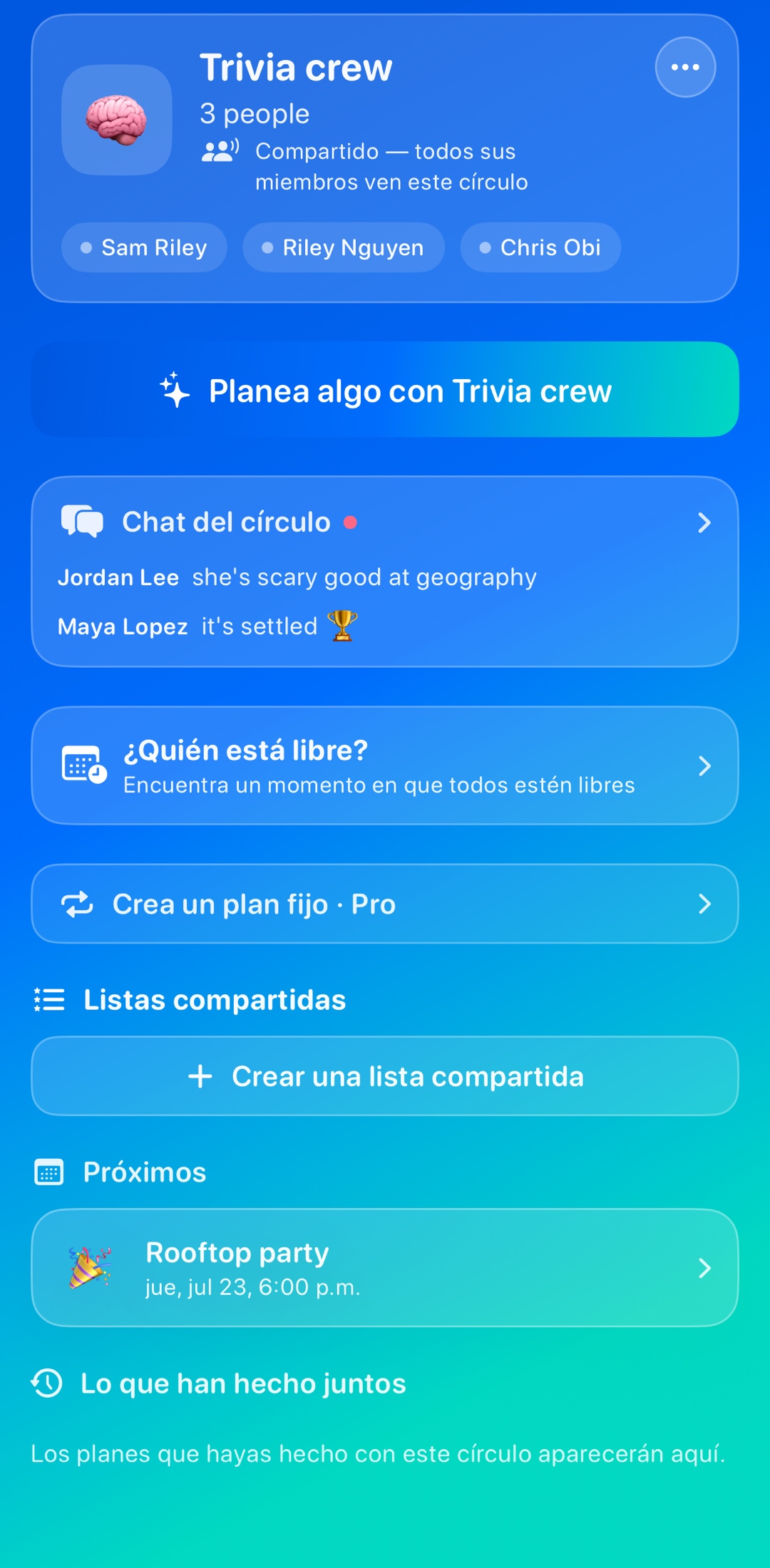 El grupo con el que planeas, en un solo lugar